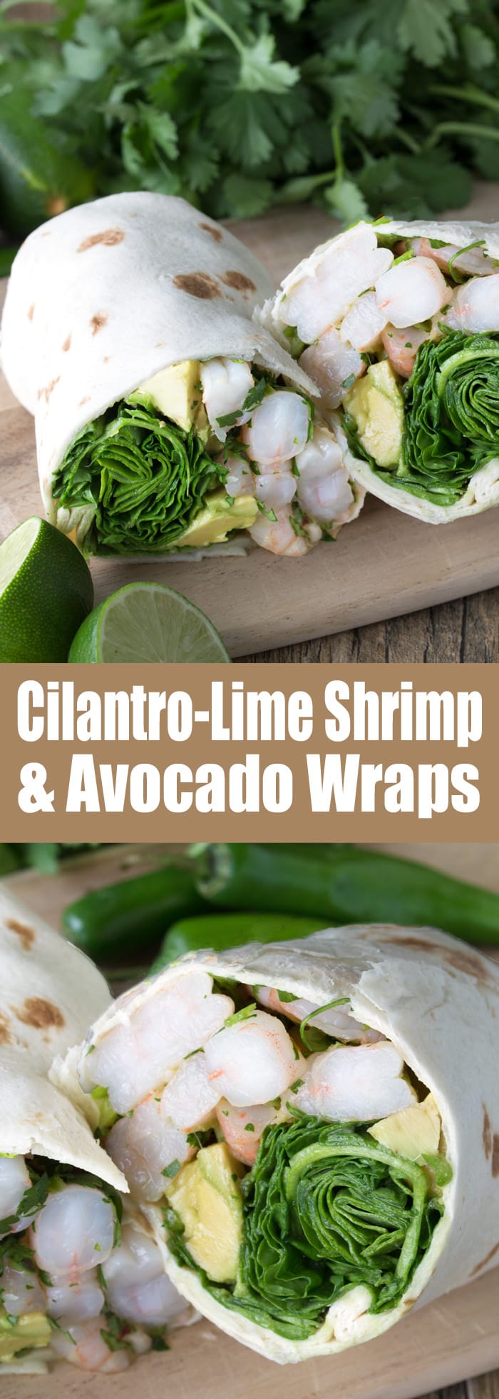 Lime Shrimp and Avocado Wraps are the perfect summer lunch or dinner Spicy Cilantro-Lime Shrimp and Avocado Wrap