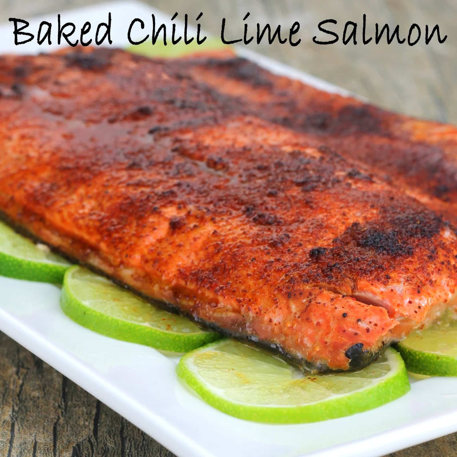Healthy Baked Chili Lime Salmon
