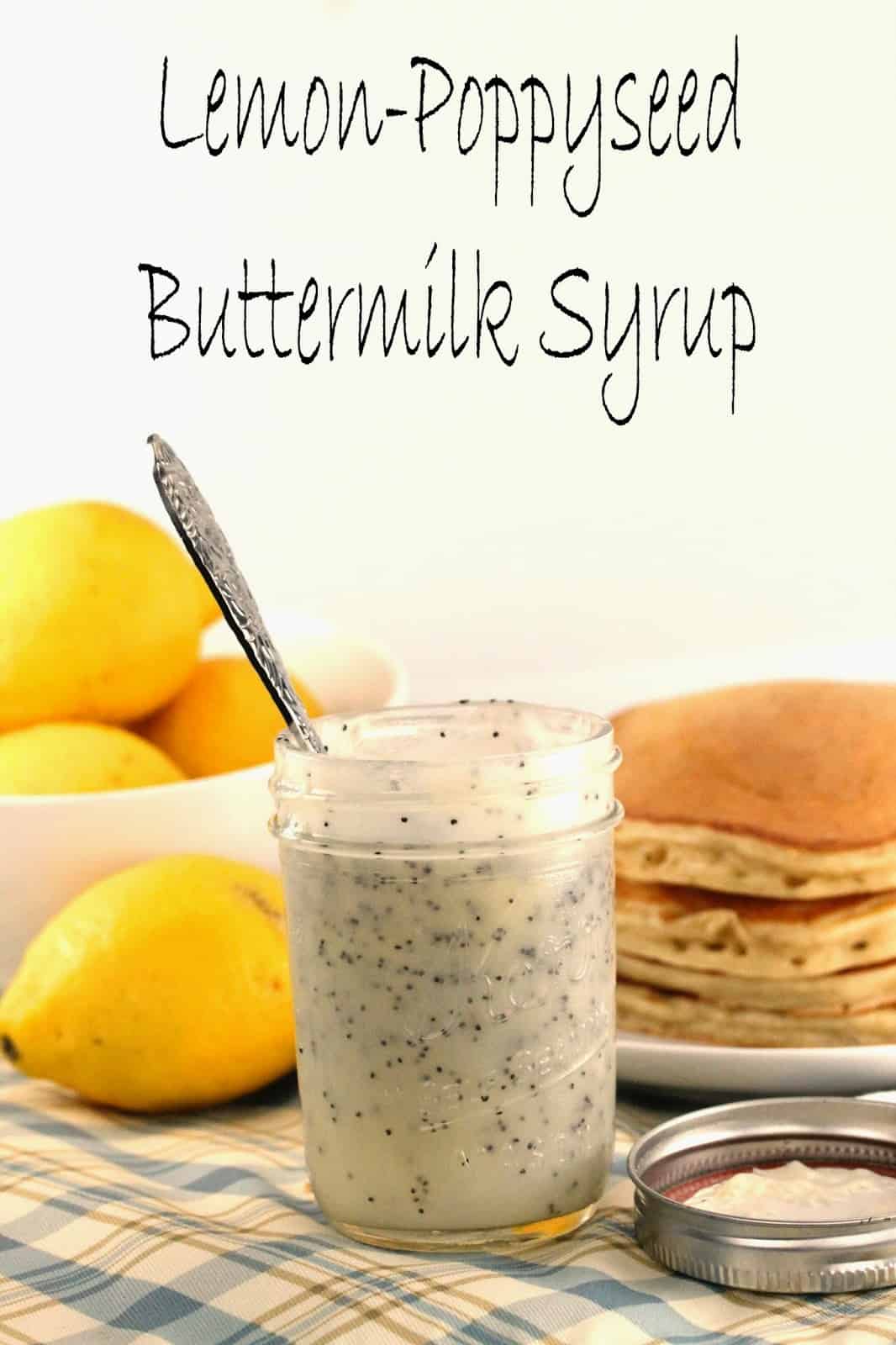 Lemon poppyseed buttermilk syrup in a mason jar 