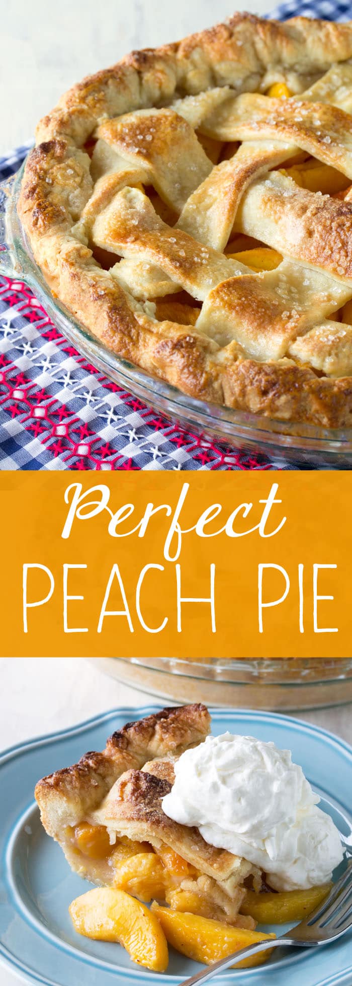 Perfect Peach Pie