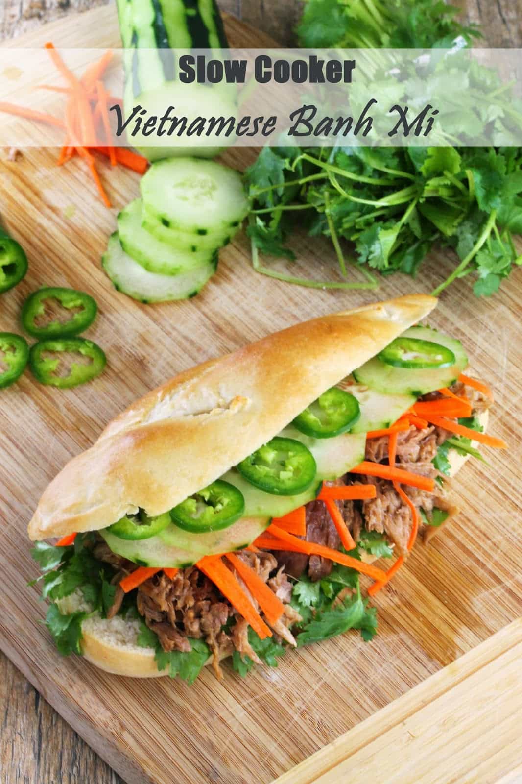 Slow Cooker Vietnamese Banh Mi Sandwich - The Stay At Home Chef