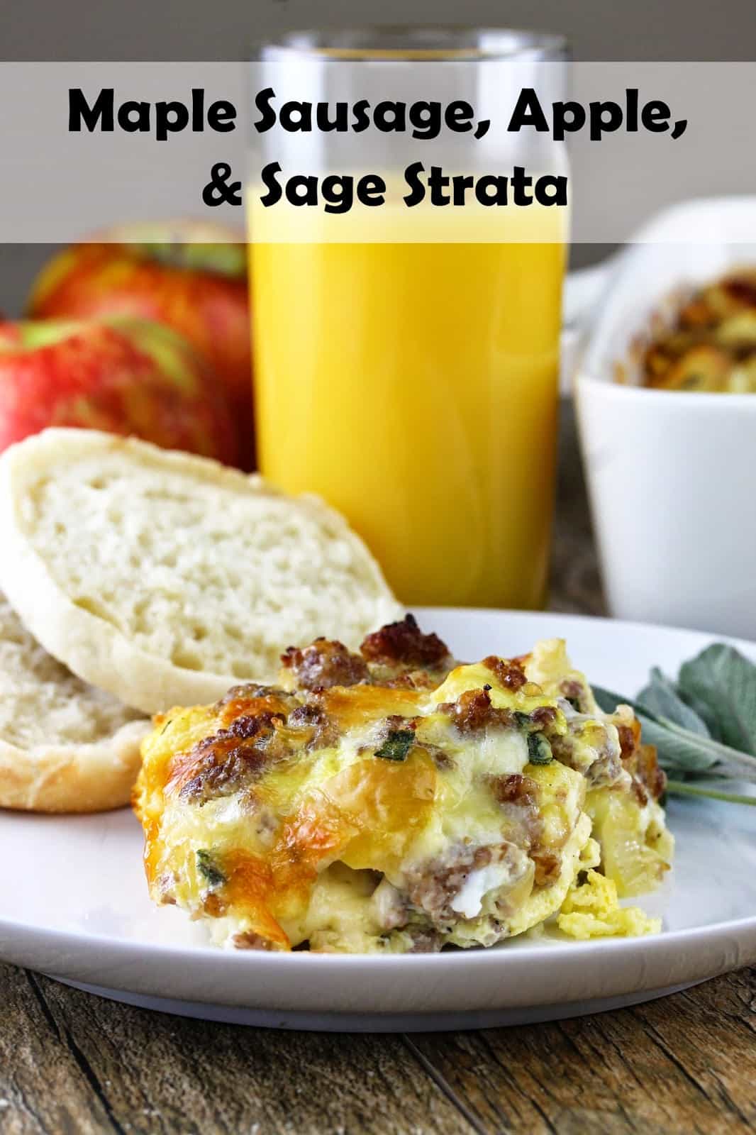 maple sausage, apple, and sage strata (overnight breakfast!)