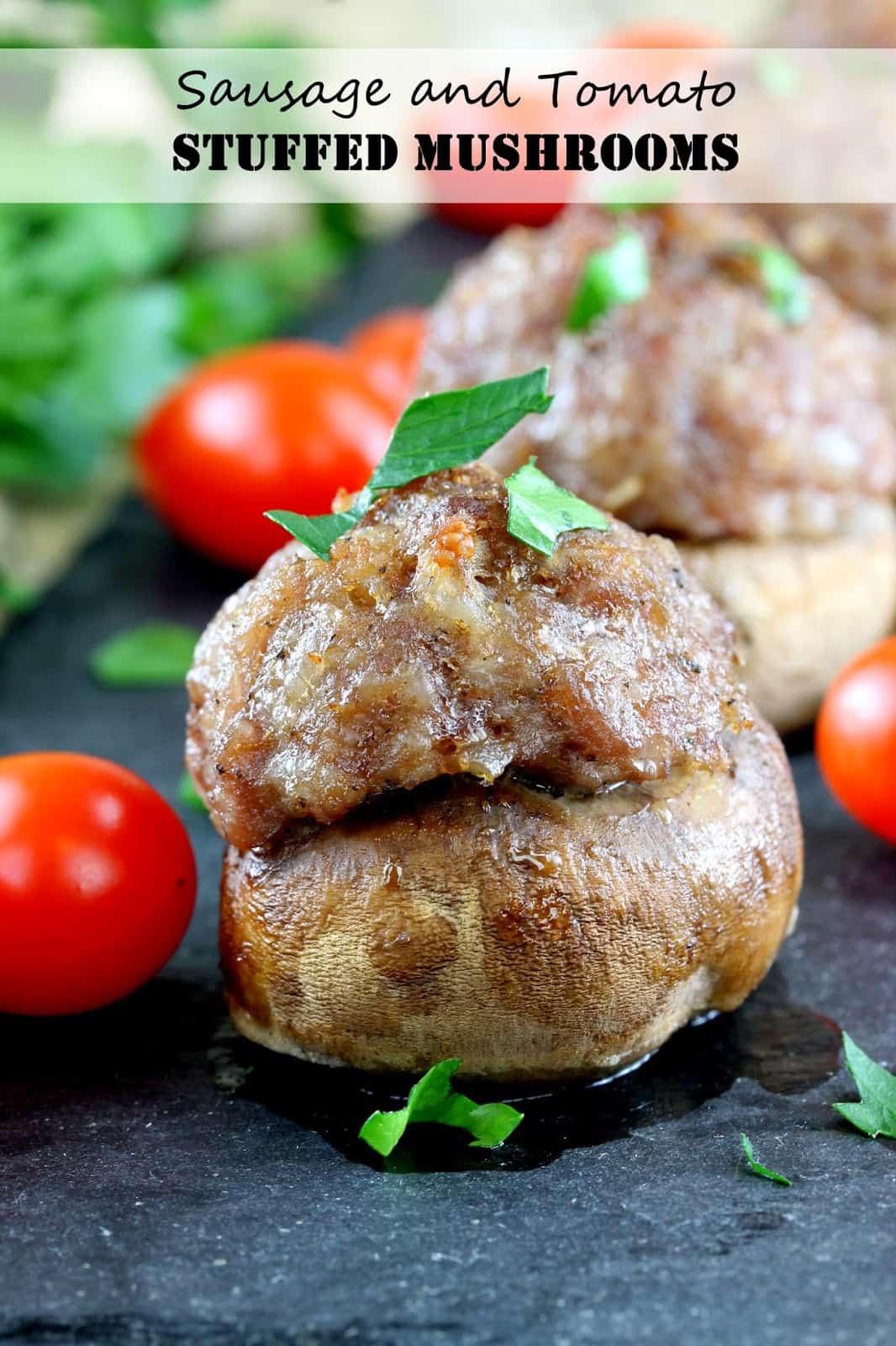 sausage and tomato stuffed mushrooms