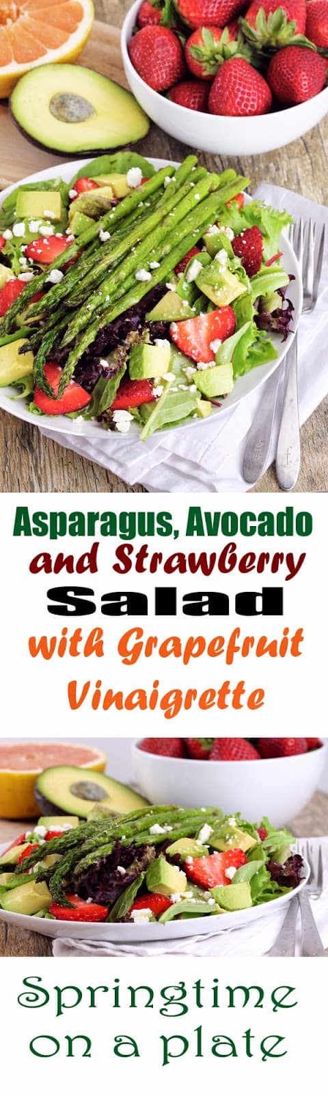  and Strawberry Salad with Grapefruit Vinaigrette Asparagus, Avocado, and Strawberry Salad with Grapefruit Vinaigrette (Spring Salad)