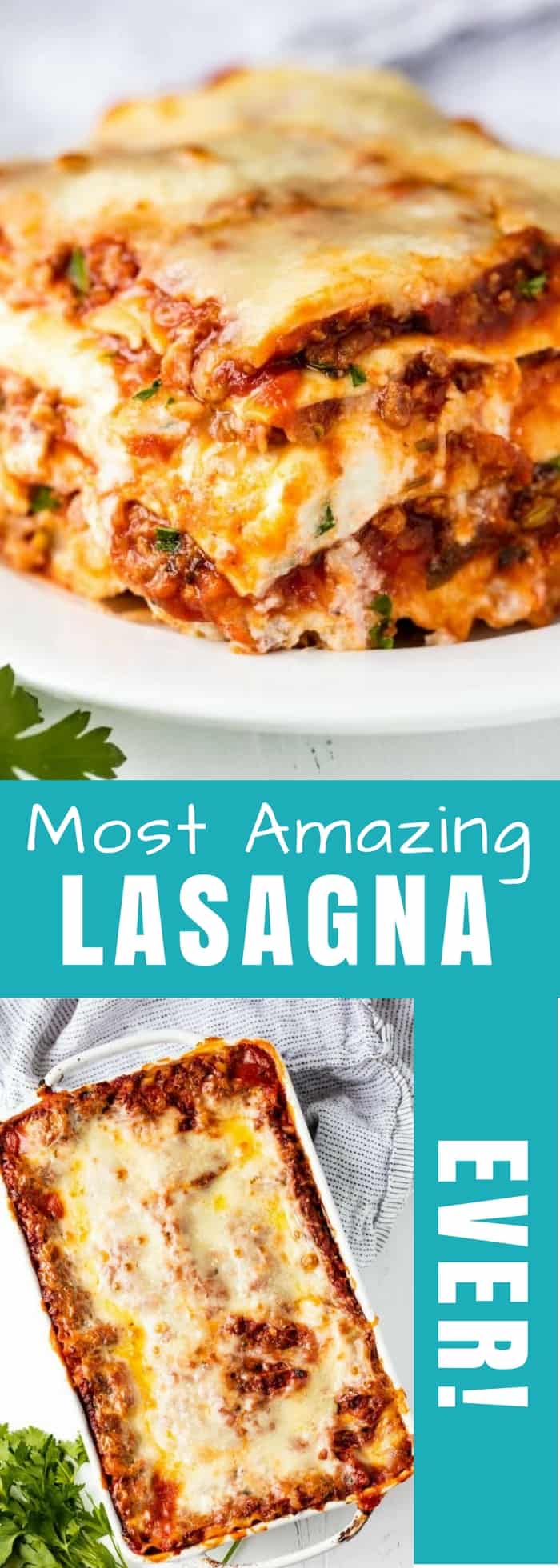 The Most Amazing Lasagna Recipe is the best recipe for homemade Italian-style lasagna. The balance between layers of cheese, noodles, and homemade bolognese sauce is perfection!