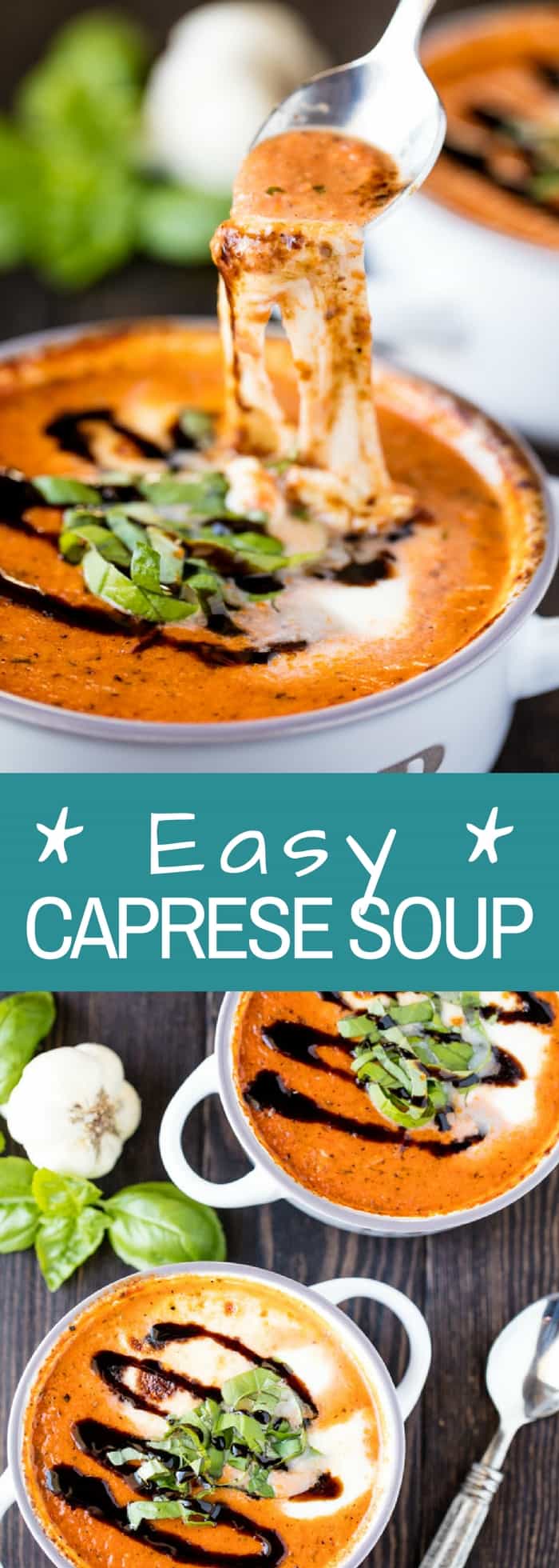 This Easy Caprese Soup is full of hearty tomato flavor and topped off with fresh mozzarell Easy Caprese Soup