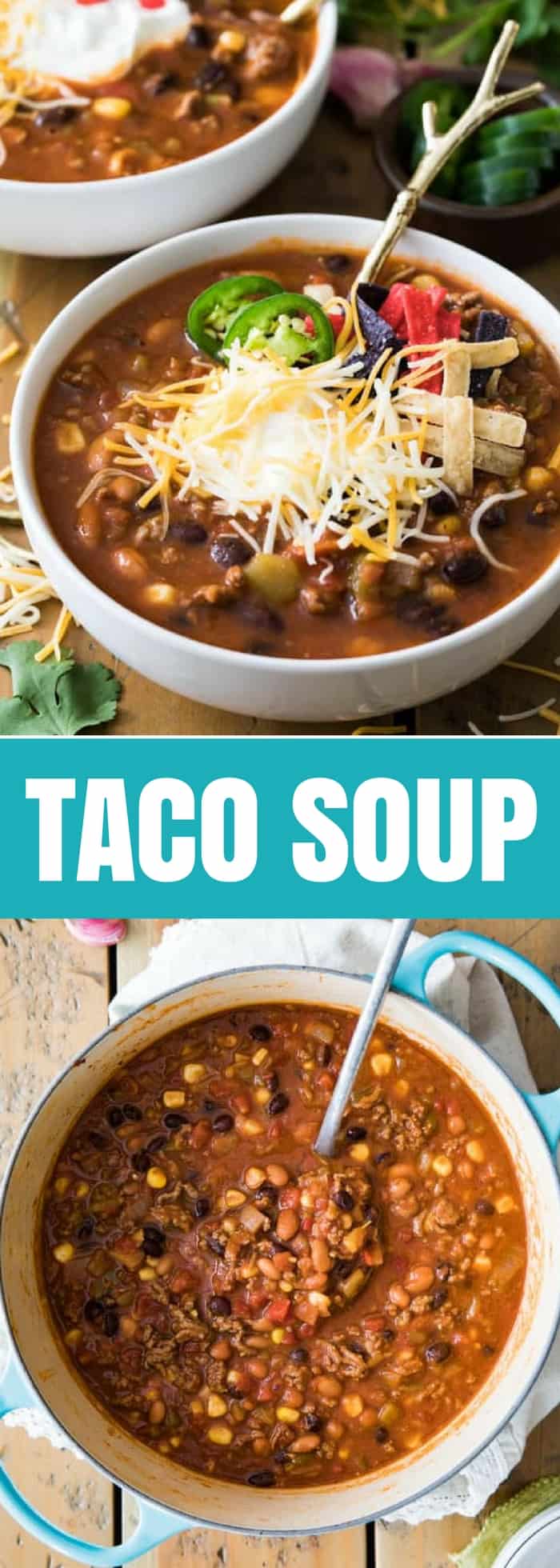 Taco Soup Recipe Long Pin - thestayathomechef.com