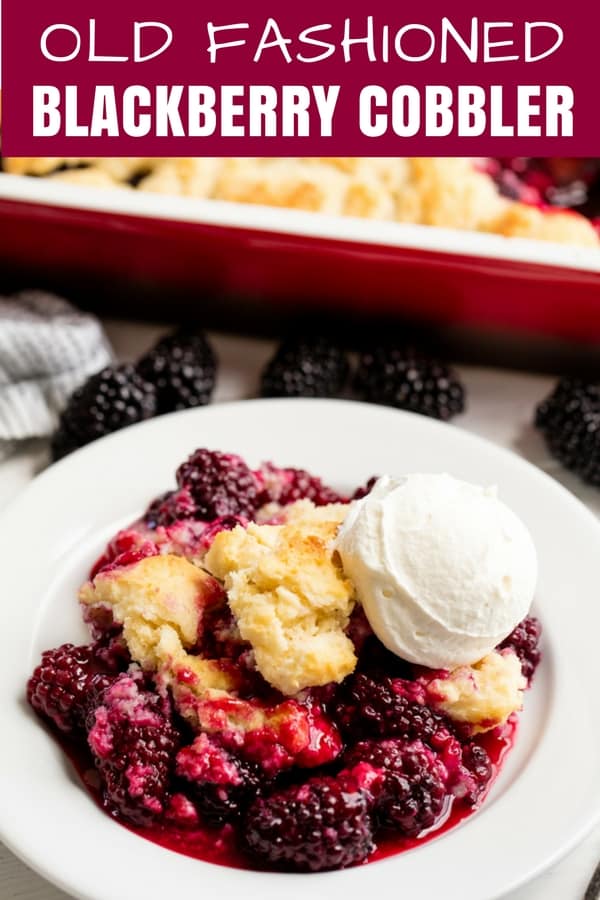 This Old Fashioned Blackberry Cobbler has the perfect sweet biscuit crust on top. People go crazy after this old fashioned, from scratch recipe and you will too!