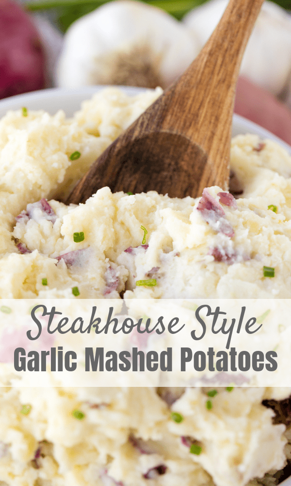 Steakhouse Style Garlic Mashed Potatoes - Cafe Delites