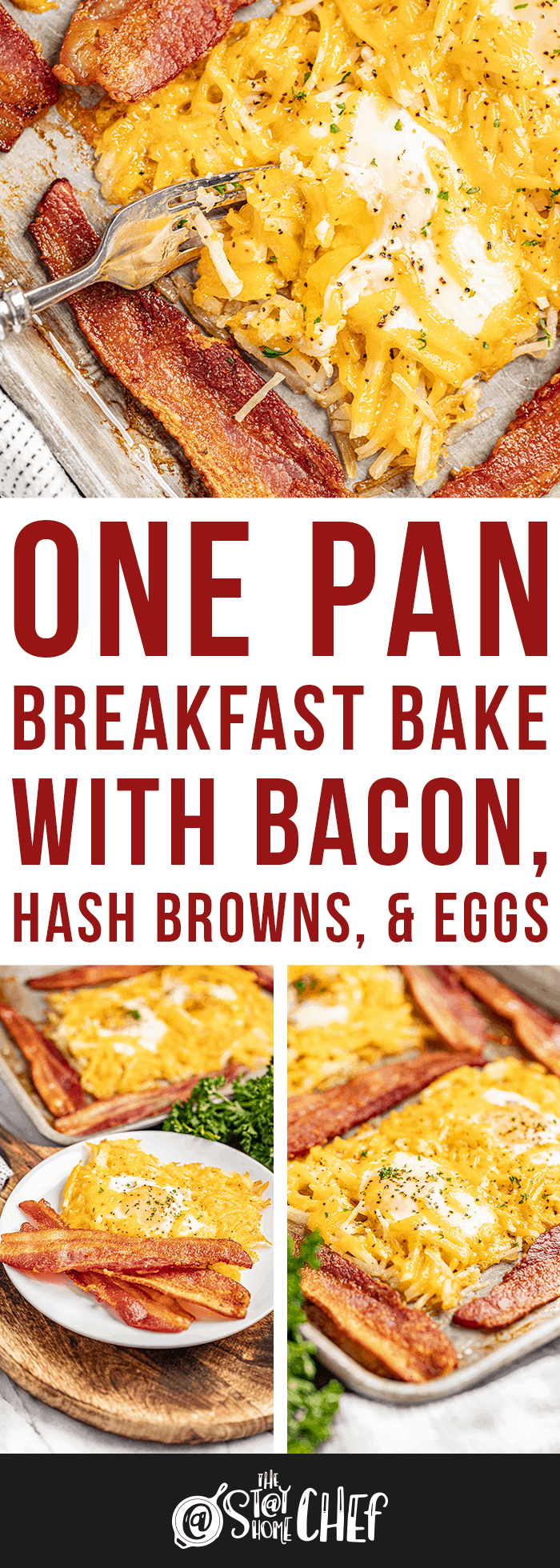 One Pan Breakfast Bake with Bacon, Hash Browns, and Eggs