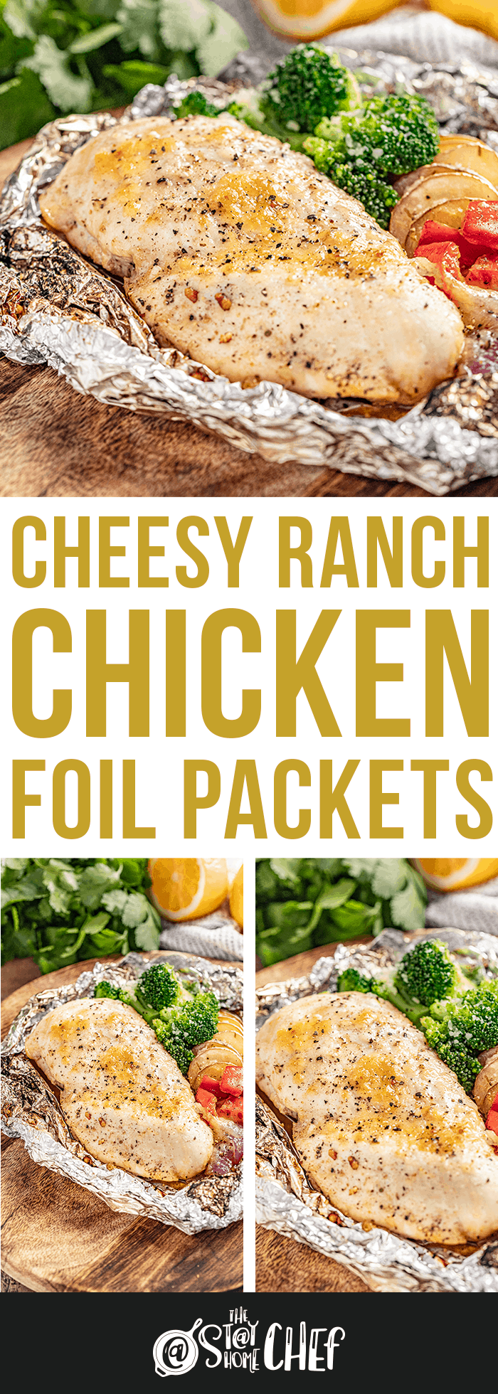 Cheesy Ranch Chicken Foil Packets