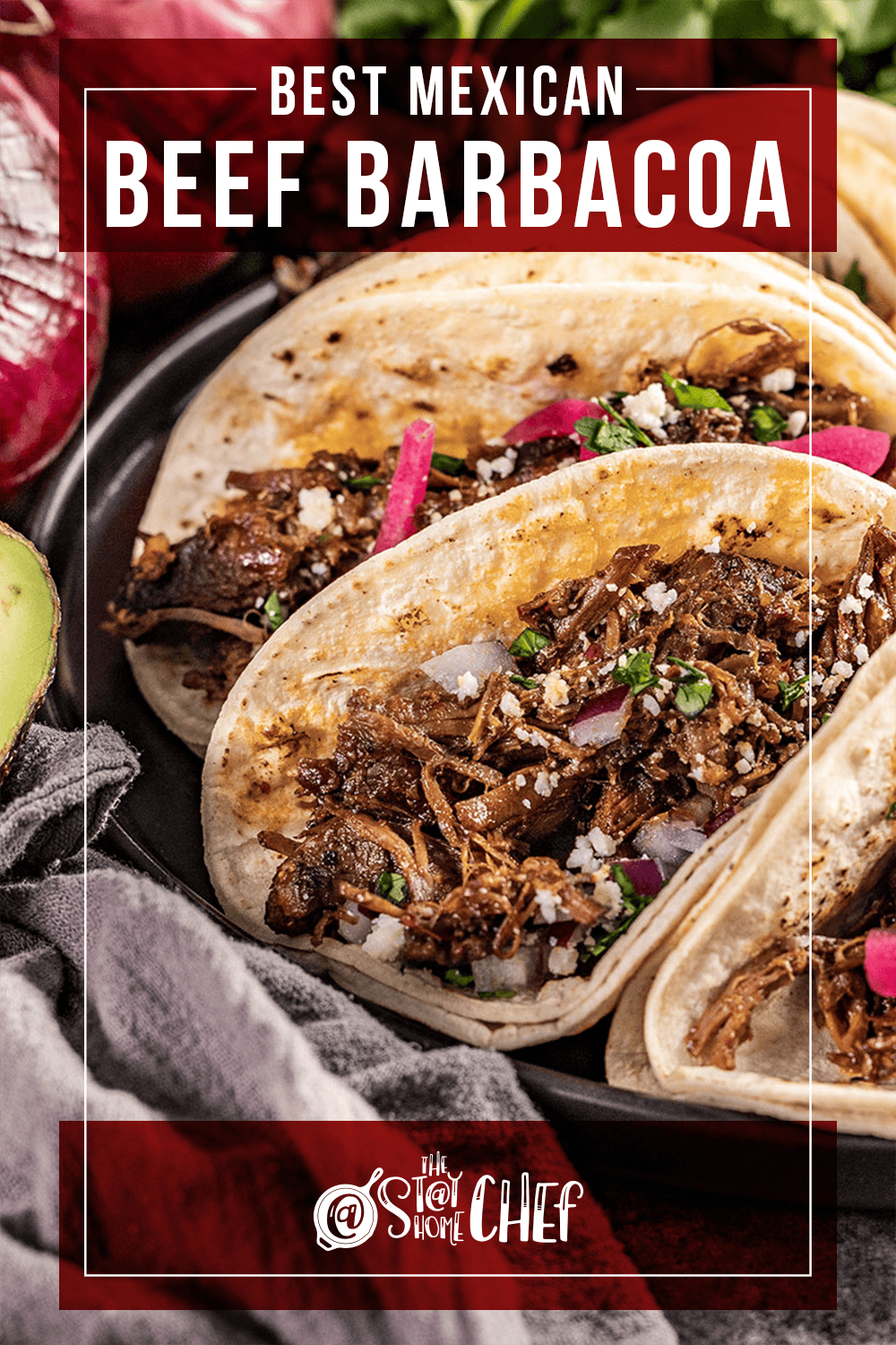 The Best Mexican Beef Barbacoa