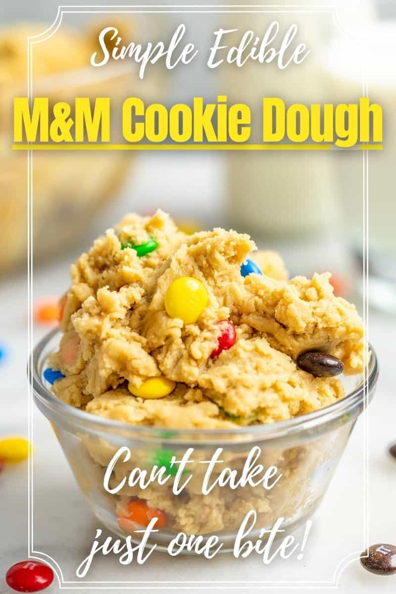 Edible M&M Cookie Dough