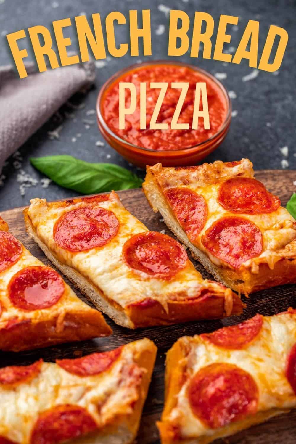 French Bread Pizza