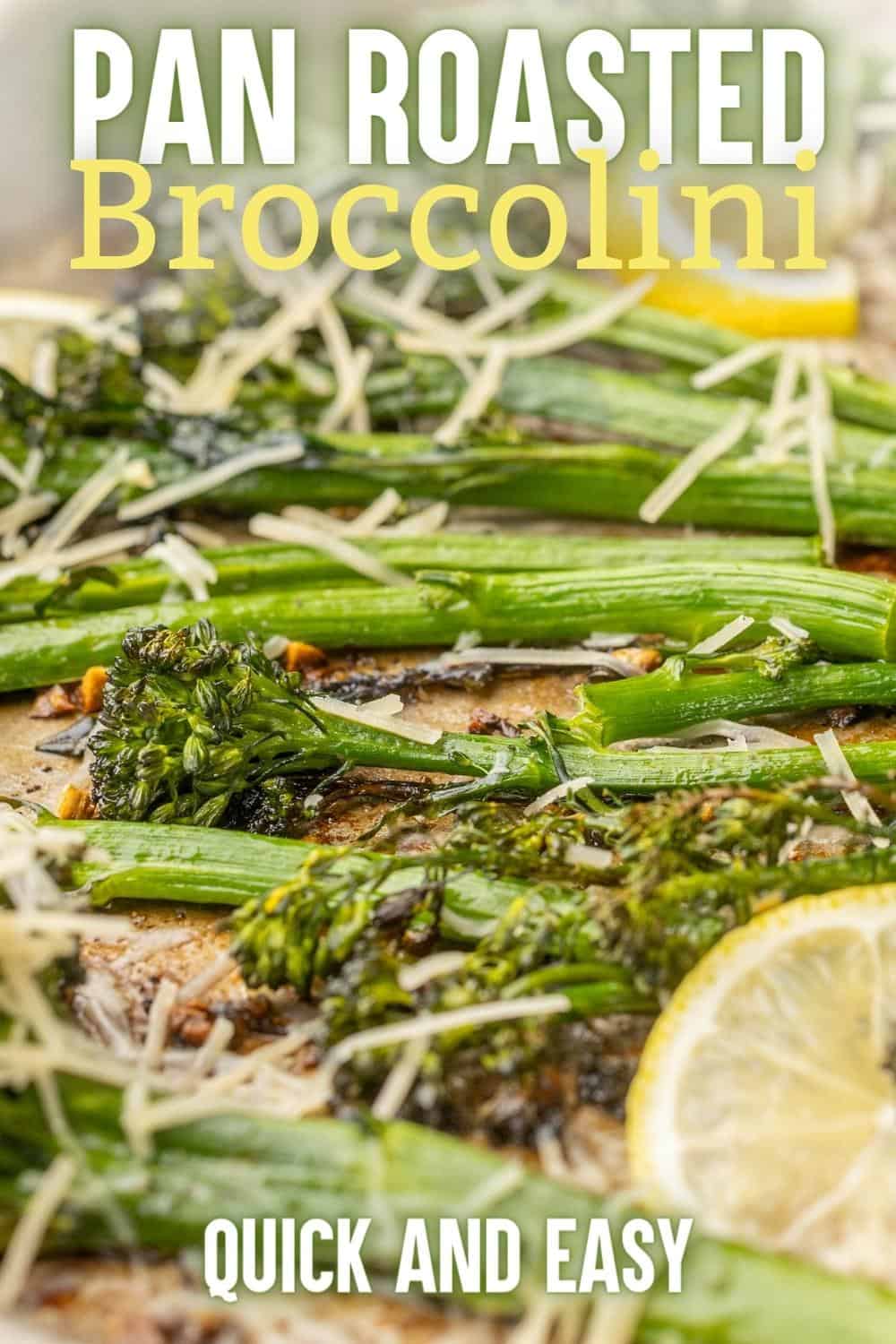 Pan Roasted Broccolini