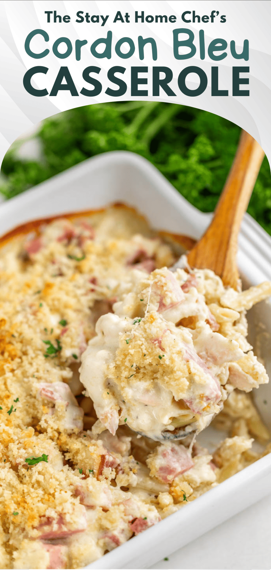 Chicken Cordon Bleu Casserole - The Stay At Home Chef