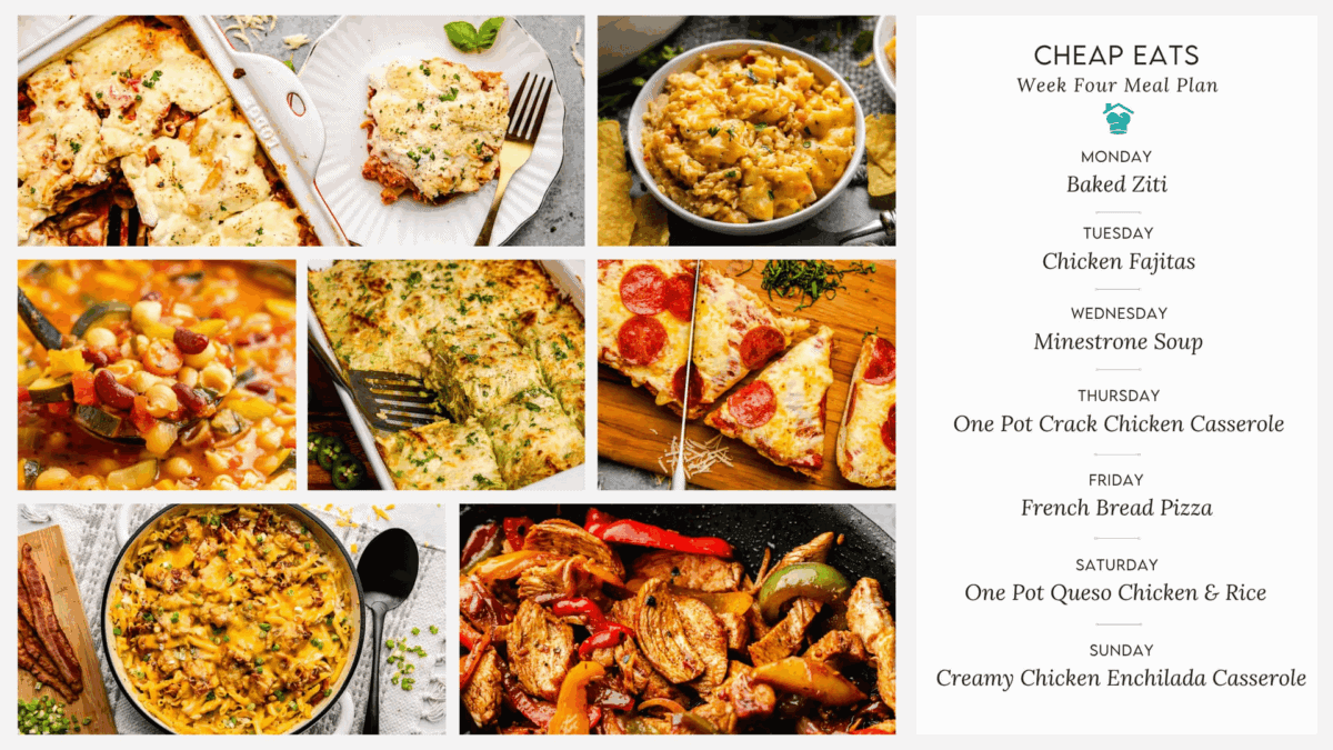 A collage of images showing the recipes available in Week Four of Stay at Home Chef's Cheap Eats Meal Plan.